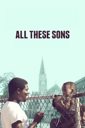 All These Sons's poster