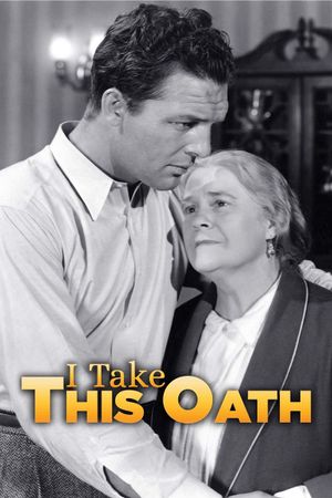 I Take This Oath's poster