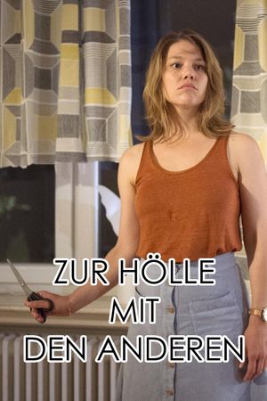 Zur Hölle mit den anderen's poster