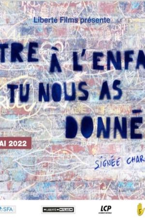 Lettre à l'enfant que tu nous as donné's poster