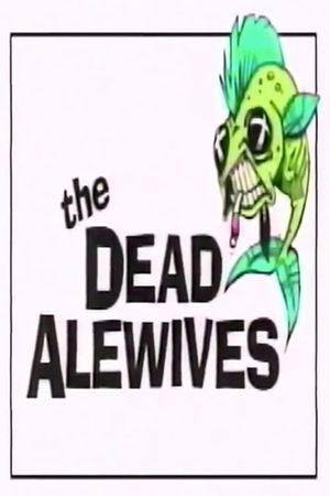 The Dead Alewives's poster