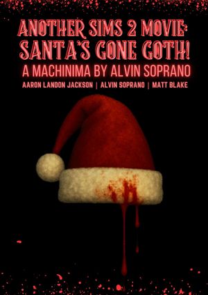 Another Sims 2 Movie Santa's Gone Goth's poster