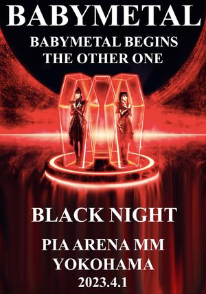 BABYMETAL BEGINS - THE OTHER ONE - "BLACK NIGHT"'s poster