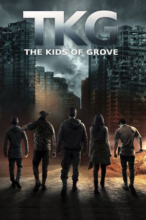 TKG: The Kids of Grove's poster