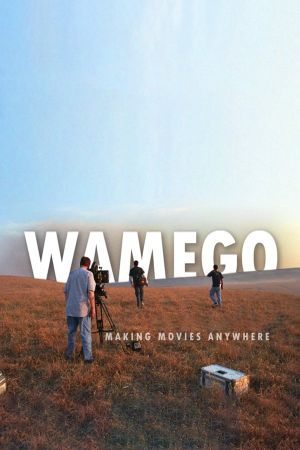 WAMEGO: Making Movies Anywhere's poster