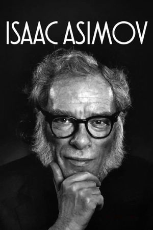 Isaac Asimov: A Message to the Future's poster