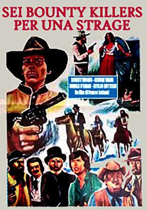 Six Bounty Killers for a Massacre's poster