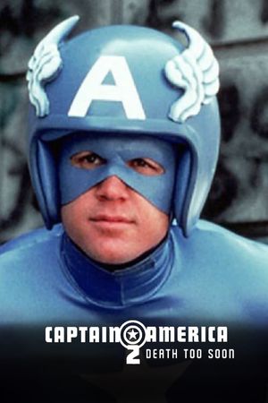 Captain America II: Death Too Soon's poster