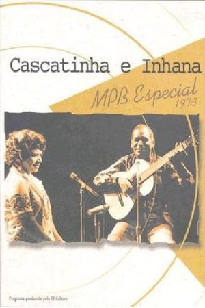 Cascatinha e Inhana: MPB Especial's poster