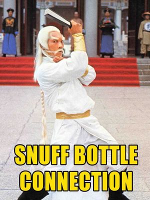 Snuff Bottle Connection's poster