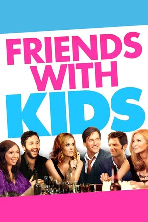Friends with Kids's poster