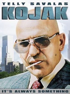 Kojak: It's Always Something's poster
