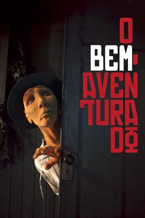 O Bem-aventurado's poster