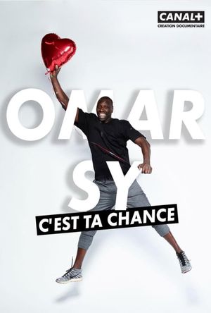 Omar Sy, c'est ta chance's poster