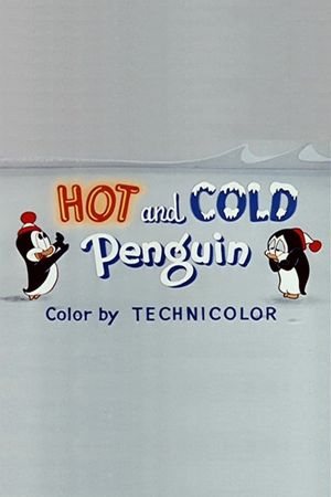 Hot and Cold Penguin's poster