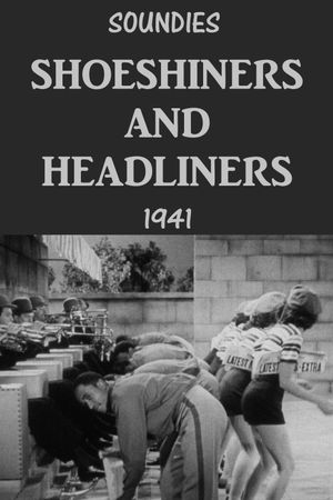 Shoeshiners and Headliners's poster