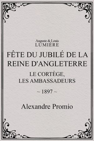Fête du jubilé de la reine d'Angleterre : le cortège, les ambassadeurs's poster