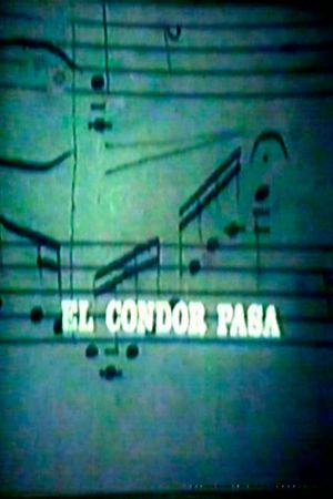 El Cóndor Pasa's poster