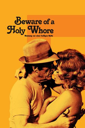 Beware of a Holy Whore's poster
