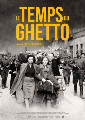 Le temps du ghetto's poster