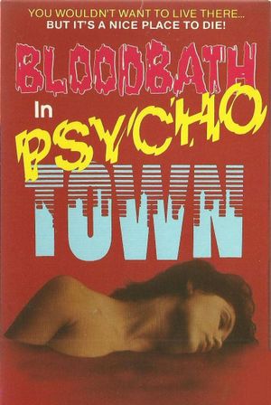 Bloodbath in Psycho Town's poster