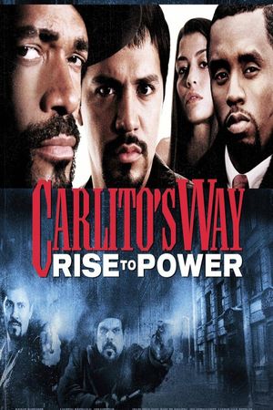 Carlito's Way: Rise to Power's poster