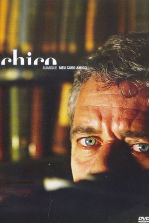 Chico Buarque - Meu Caro Amigo's poster