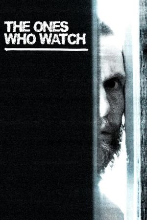 The Ones Who Watch's poster