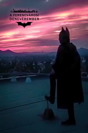 Batman of Budapest's poster