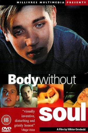 Body Without Soul's poster