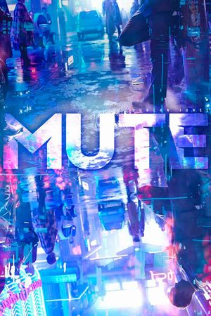 Mute's poster