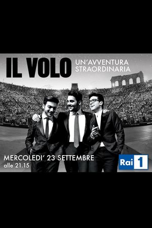 Il Volo: Un Avventura Straordinaria - Live at the Arena di Verona 2015's poster