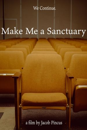 Make Me A Sanctuary's poster