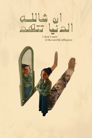I Don't Care if the World Collapses's poster
