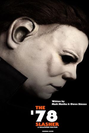 The '78 Slasher: A Halloween Fan Film's poster