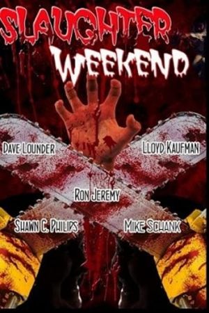 Slaughter Weekend's poster