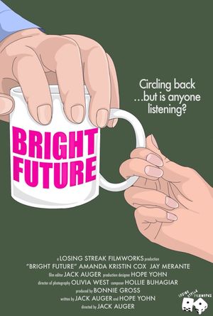 Bright Future's poster