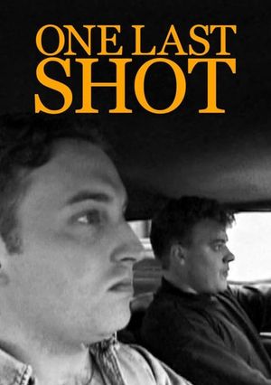 One Last Shot's poster