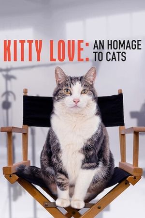 Kitty Love: An Homage to Cats's poster