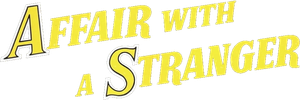 Affair with a Stranger's poster