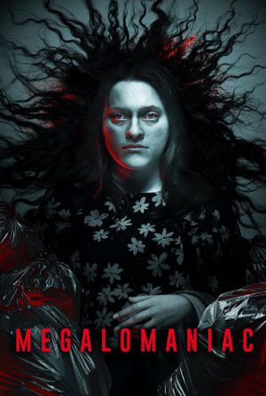 Megalomaniac's poster