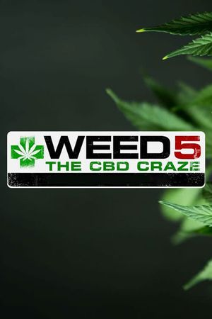 WEED 5: The CBD Craze's poster