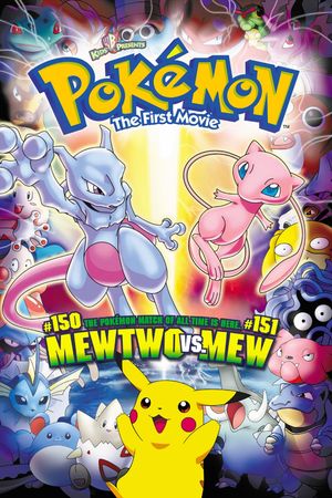 Pokémon: The First Movie - Mewtwo Strikes Back's poster image