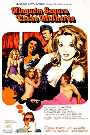 Ninguém Segura Essas Mulheres's poster
