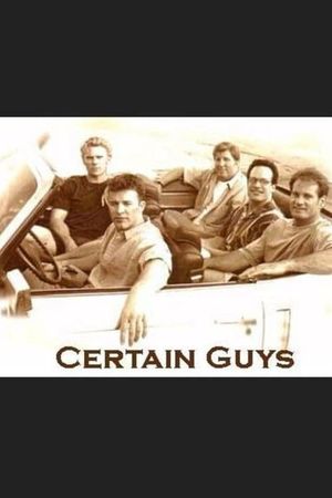 Certain Guys's poster