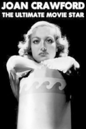 Joan Crawford: The Ultimate Movie Star's poster
