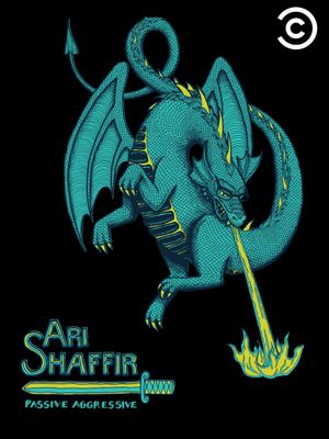 Ari Shaffir: Passive Aggressive's poster