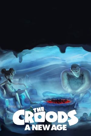 The Croods: A New Age's poster