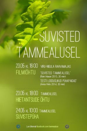 Suvisted Tammealusel's poster