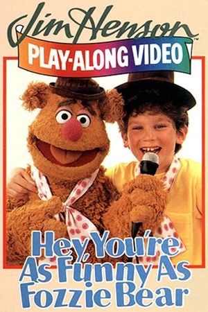 Hey, You're as Funny as Fozzie Bear's poster
